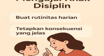 Mengajar Anak Disiplin: Kunci Membentuk Karakter Sejak Dini