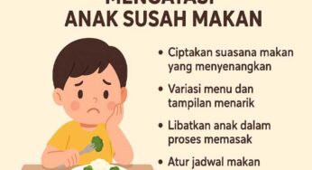 Mengatasi Anak Susah Makan: Tips Efektif untuk Orang Tua