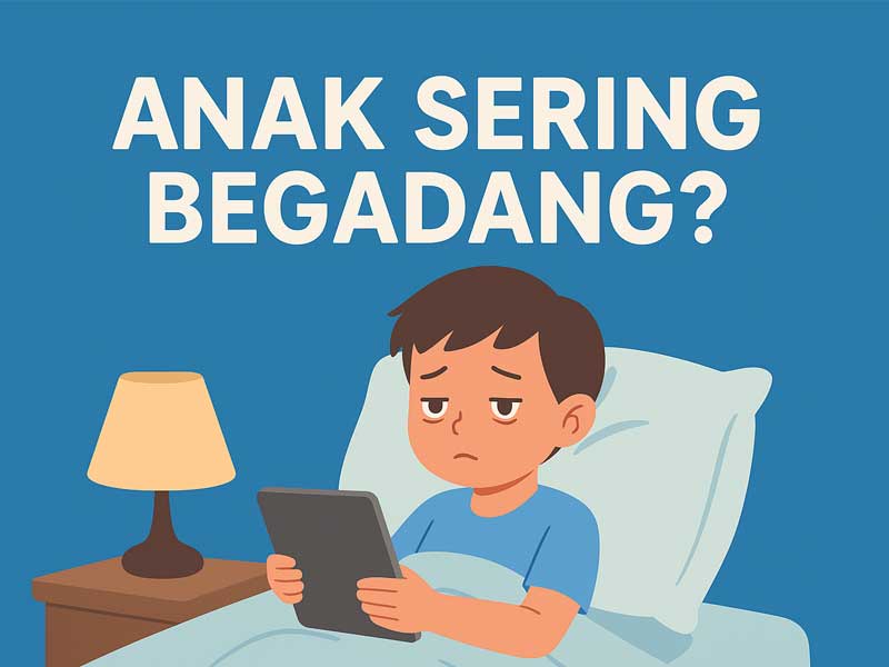 Anak Sering Begadang? Kenali Dampaknya dan Cara Mengatasinya