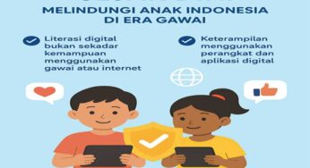 Literasi Digital Sejak Dini: Melindungi Anak Indonesia di Era Gawai