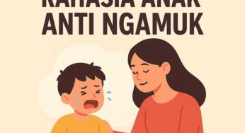 Rahasia Anak Anti Ngamuk: Panduan Cerdas untuk Orang Tua Modern